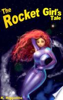 The Rocket Girl's Tale