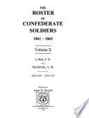 The Roster of Confederate Soldiers, 1861-1865: Loflan, F.B. to McMillark, A.M. (M253-289