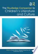 The Routledge Companion to Children's Literature and Culture