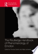 The Routledge Handbook of Phenomenology of Emotion