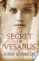 The Secret of Vesalius