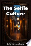 The Selfie Culture