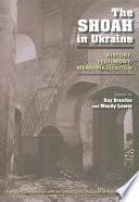The Shoah in Ukraine
