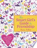 The Smart Girl's Guide to Friendship