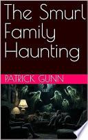 The Smurl Family Haunting