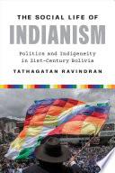 The Social Life of Indianism