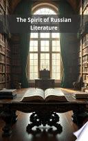 The Spirit of Russian Literature