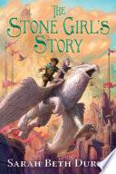 The Stone Girl's Story