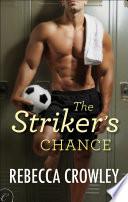 The Striker's Chance
