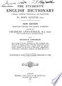 The Student's English Dictionary, Literary, Scientific, Etymological, and Pronouncing