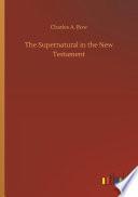 The Supernatural in the New Testament