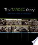 The TARDEC Story
