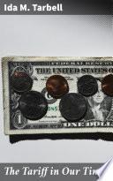 The Tariff in Our Times