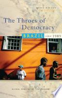 The Throes of Democracy