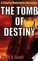 The Tomb of Destiny