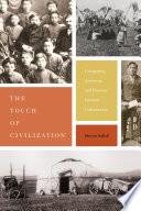 The Touch of Civilization
