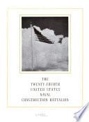 The Twenty-fourth United States Naval Construction Battalion