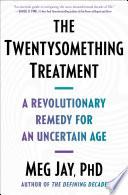 The Twentysomething Treatment