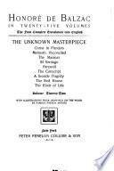 The unknown masterpiece. Christ in Flanders. Melmoth reconciled. The Maranas. El verdugo. Farewell. The conscript. A seaside tragedy. The red house. The elixir of life
