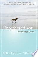 The Untethered Soul