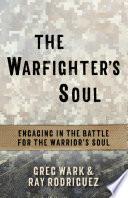 The Warfighter’s Soul