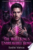 The Wolf King's Unbreakable Bond