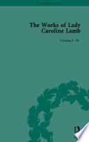 The Works of Lady Caroline Lamb