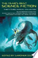 The Year's Best Science Fiction: Thirty-Third Annual Collection