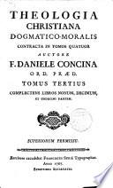 Theologia Christiana dogmatico-moralis