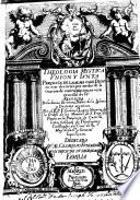 Theologia mystica, union, y junta perfecta de la alma con Dios ... por medio de la Oracion de contemplacion, etc