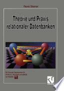 Theorie und Praxis relationaler Datenbanken