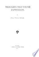 Thoughts that Found Expression