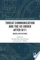 Threat Communication and the US Order after 9/11