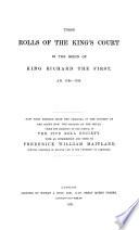 Three Rolls of the King's Court in the Reign of King Richard the First