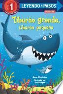 Tiburón grande, tiburón pequeño (Big Shark, Little Shark Spanish Edition)