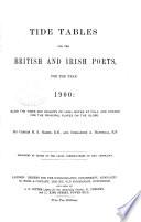 Tide Tables for the British and Irish Ports, for the Year ...