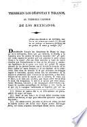 Tiemblen los déspotas y tiranos, al terrible castigo de los Mexicanos