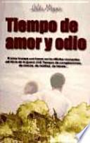 Tiempo de amor y odio