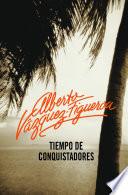 Tiempo de conquistadores