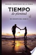 Tiempo de plenitud