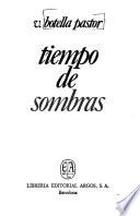 Tiempo de sombras
