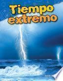 Tiempo extremo (Extreme Weather) Guided Reading 6-Pack