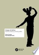 Tiempos de habitar. Prácticas artísticas y mundos posibles