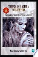 Tiempos de Pandemia y Cuarentena