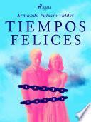 Tiempos felices