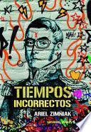 Tiempos Incorrectos