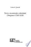 Tierra, encomienda e identidad