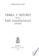 Tierra y señorío en el país valenciano (1570-1620)