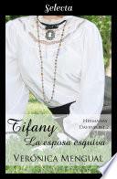 Tiffany, la esposa esquiva (Trilogía Hermanas Davenport 2)