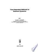 Time-dependent Methods for Quantum Dynamics